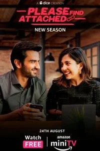 Please Find Attached (Season 1 – 3) Hindi Complete Mini TV Series 480p - 720p WEB-DL poster