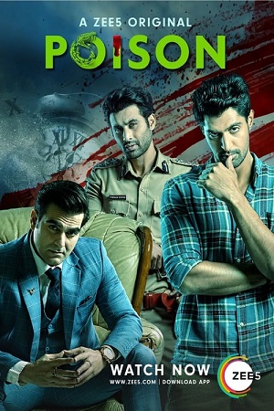 Poison (2019) Season 1 Hindi Complete ZEE5 WEB Series 480p - 720p HDRip poster