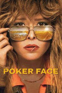 Poker Face (Season 1 – 2) Dual Audio {Hindi-English} Web Series 480p - 720p - 1080p WEB-DL poster