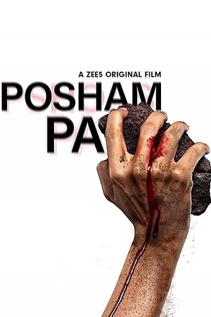 [18+] Posham Pa (2019) WEB-DL {Hindi DD5.1} Full Movie 480p - 720p - 1080p poster
