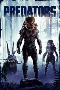 Predators (2010) BluRay Dual Audio {Hindi-English} 480p - 720p - 1080p poster