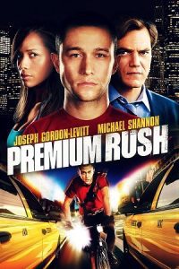 Premium Rush (2012) Blu-Ray Dual Audio {Hindi-English} 480p - 720p - 1080p poster
