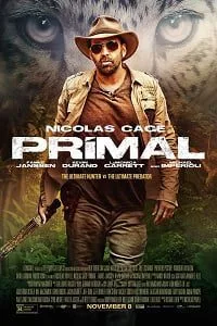 Primal (2019) Dual Audio {Hindi-English} 480p - 720p - 1080p poster