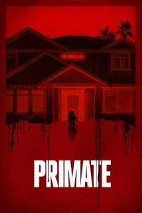 Primate (2025) Amazon WEB-DL Dual Audio {Hindi-English} 480p - 720p - 1080p poster