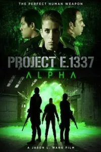 Project E.1337: ALPHA (2022) Dual Audio [Hindi + English] WeB-DL 480p - 720p - 1080p poster