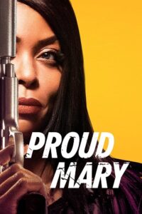 Proud Mary (2018) poster