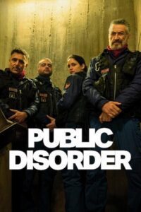 Public Disorder – Season 1 NetFlix Original (2025) poster