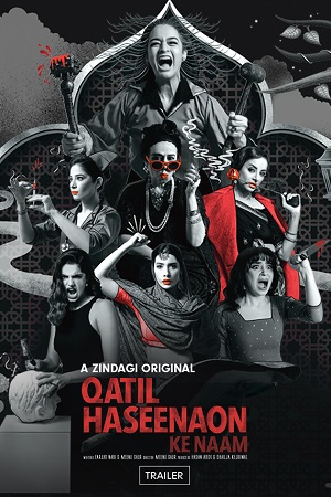 Qatil Haseenaon Ke Naam (2021) Season 1 Hindi Complete ZEE5 Original WEB Series 480p - 720p WEB-DL poster