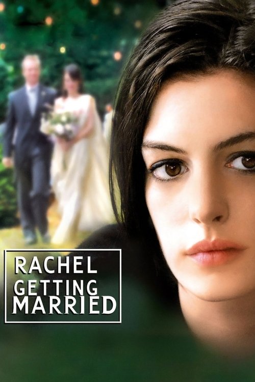 Rachel Getting Married (2008) Blu-Ray Dual Audio {Hindi-English} 480p - 720p - 1080p poster