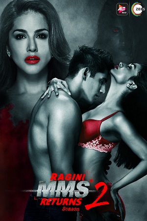 Ragini MMS Returns (2017) Season 2 Hindi ALTBalaji Complete Web Series 480p - 720p poster