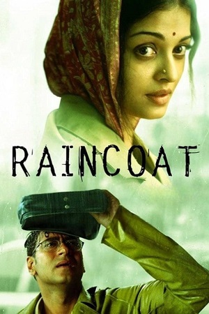 Raincoat (2004) WEB-DL {Hindi DD2.0} Full Movie 480p - 720p - 1080p poster