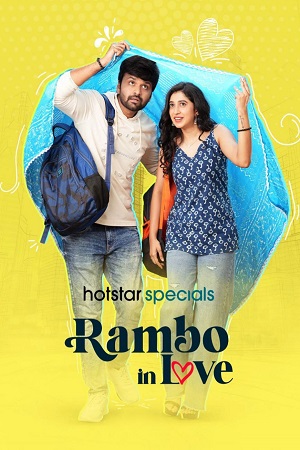 Rambo In Love (2025) Season 1 [S01E04 Added] Dual Audio {Hindi + Telugu} JioHotstar-Series 480p - 720p - 1080p WEB-DL poster