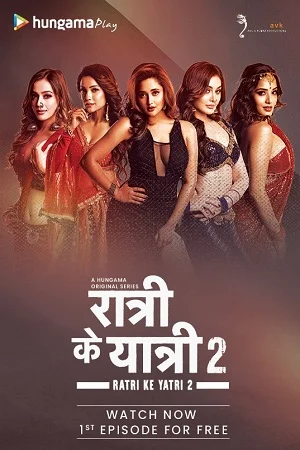 [18+] Ratri Ke Yatri (Season 1 – 2) Hindi Complete Hungama Original WEB Series 480p - 720p WEB-DL poster