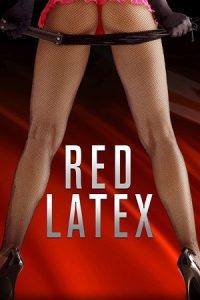 [18+] Red Latex (2020) poster
