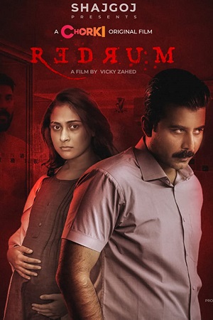 Redrum (2022) Bengali Full Movie Chorki Originals WeB-DL 720p - 1080p poster