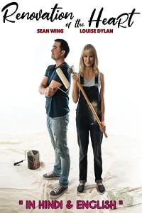 Renovation of the Heart (2019) Dual Audio Hindi 480p - - 720p poster