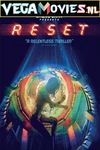 Reset (2017) ORG [Hindi Dubbed] Full Movie 480p - 720p - 1080p poster
