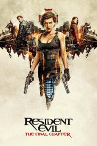Resident Evil 6: The Final Chapter (2016) Dual Audio {Hindi-English} BluRay 480p - 720p - 1080p poster