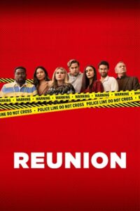 Reunion (2024) Dual Audio {Hindi-English} WEB-DL 480p - 720p - 1080p poster