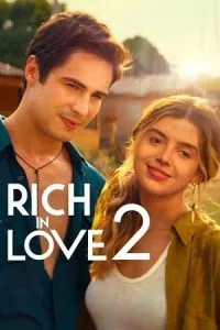 Rich in Love 2 (2023) WEB-DL {English With Subtitles} Full Movie 480p - 720p - 1080p poster