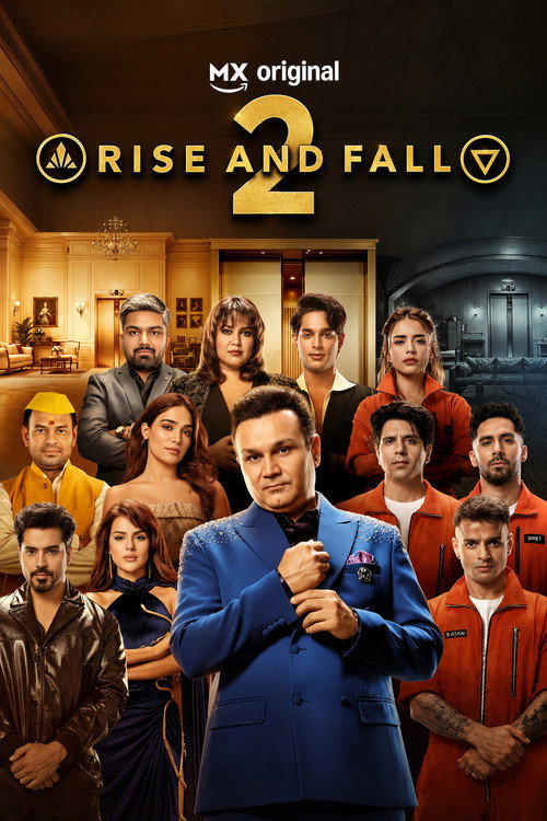 Rise and Fall (Season 2) Hindi TV-Show 480p 720p & 1080p WEB-DL – (Episode 1 – 22 Added) poster