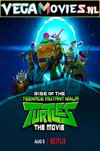 Rise Of The Teenage Mutant Ninja Turtles: The Movie (2022) poster