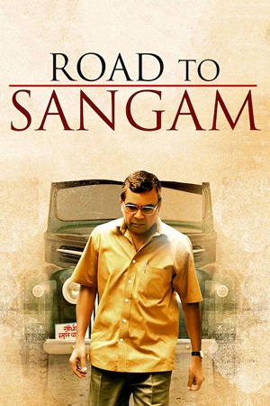 Road to Sangam (2009) poster