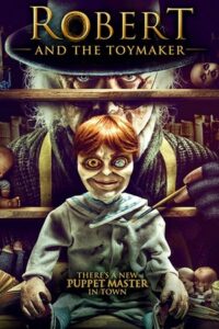 Robert and the Toymaker – The Toymaker (2017) poster