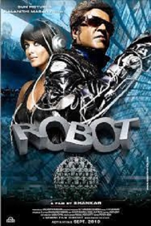 Robot (2010) Hindi Full Movie 480p - 720p - 1080p poster