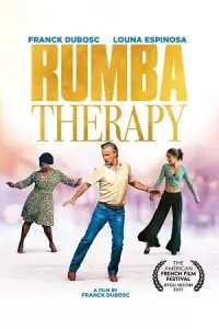 Rumba Therapy (2022) BluRay Dual Audio {Hindi-French} 480p - 720p - 1080p poster