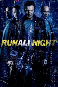 Run All Night (2015) BluRay Dual Audio {Hindi-English} 480p - 720p - 1080p Full-Movie poster