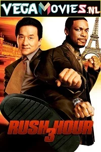 Rush Hour 3 (2007) Dual Audio {Hindi-English} 480p - 720p - 1080p poster