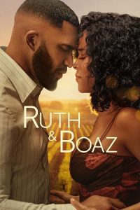 Ruth & Boaz (2025) WEB-DL Dual Audio {Hindi-English} 480p - 720p - 1080p poster