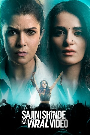 Sajini Shinde Ka Viral Video (2023) Hindi DD5.1 NF WEB-DL 480p - 720p - 1080p poster