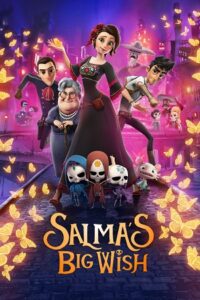 Salmas Big Wish (2019) Dual Audio {Hindi-English} BluRay 480p - 720p - 1080p poster