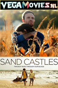Sand Castles (2014) Dual Audio [Hindi-English] 480p - 720p poster