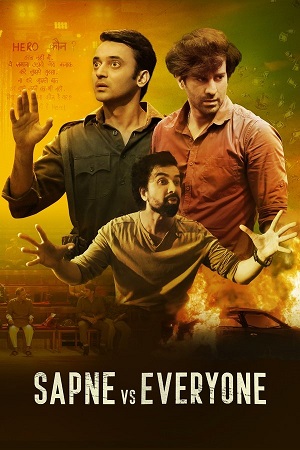 Sapne Vs Everyone (Season 1) Hindi DD5.1 AMZN Complete Web Series 720p - 1080p WEB-DL poster