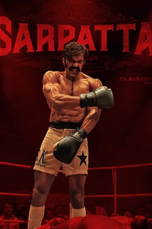 Sarpatta Parambarai (2021) poster