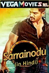 Sarrainodu (2016) ORG. Hindi Dubbed Full Movie 480p - 720p - 1080p poster