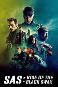 SAS: Rise Of The Black Swan (2021) Dual Audio {Hindi-English} BluRay 480p - 720p - 1080p poster