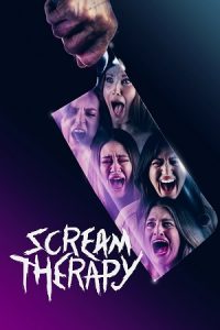 Scream Therapy (2023) WEB-DL {English With Subtitles} Full Movie 480p - 720p - 1080p poster