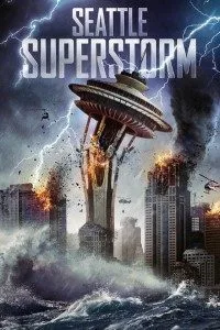 Seattle Superstorm (2012) Dual Audio {Hindi-English} 480p - 720p BluRay poster