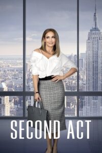 Second Act (2018) Dual Audio [Hindi + English] WeB-DL 480p - 720p - 1080p poster