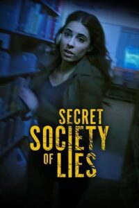 Secret Society of Lies (2023) Dual Audio {Hindi-English} BluRay 480p - 720p - 1080p poster