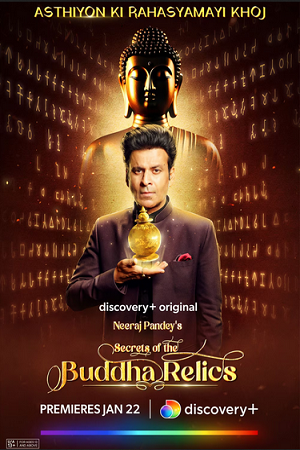 Secrets of the Buddha Relics (2024) Hindi [S01E01 Added] Discovery+ WEB Series 480p - 720p - 1080p WEB-DL poster