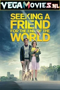 Seeking a Friend For The End of The World (2012) Dual Audio {Hindi-English} 480p - 720p poster