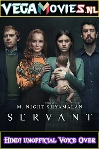 Servant (Season 1) Dual Audio {Hindi + English} Complete Apple Tv+ Series 720p WEB-DL poster