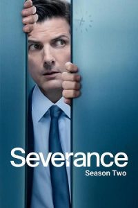 Severance (Season 1 – 2) S02 {English With Subtitles} 480p - 720p - 1080p WEB-DL poster