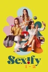Sexify (Season 1 – 2) Netflix Original English WEB Series 720p WEB-DL poster