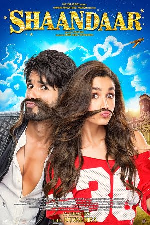 Shaandaar (2015) BluRay Hindi Full Movie 480p - 720p - 1080p poster